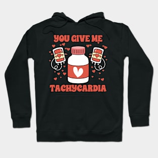 You Give Me Tachycardia ICU Nurse Life Valentine_s Day 2024 Hoodie